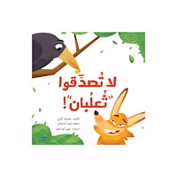 Hamad Bin Khalifa University Press Do not believe Foxy! (häftad, ara)