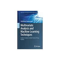 Springer Verlag, Singapore Multivariate Analysis and Machine Learning Techniques (inbunden, eng)