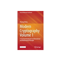 Springer Verlag, Singapore Modern Cryptography Volume 1 (häftad, eng)