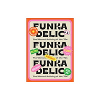 Victionary Funkadelic: The Vibrant Artistry of the '70s (häftad, eng)
