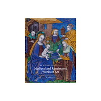 Paul Holberton Publishing Ltd The Wyvern Collection: Medieval and Renaissance Works of Art (inbunden, eng)