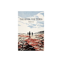 Dzanc Books The River, The Town (häftad, eng)