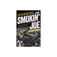 Bloomsbury Publishing PLC Sparring with Smokin' Joe (häftad, eng)