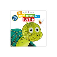 Priddy Books My Best Friend Is A Turtle (bok, board book, eng)