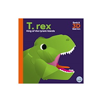 Gemini Books Group Ltd T. rex - King of the Tyrant Lizards (bok, board book, eng)