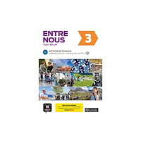 Difusion Centro de Publicacion y Publicaciones de  Entre nous 3 – Edition hybride – Tout en un + audio MP3. B1 (häftad, fre)