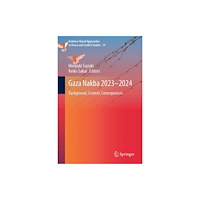 Springer Verlag, Singapore Gaza Nakba 2023–2024 (inbunden, eng)