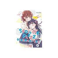 Kodansha America, Inc Spoil Me Plzzz, Hinamori-san! 2 (häftad, eng)