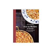 Guido Tommasi Editore From the Markets of Tuscany (inbunden, eng)