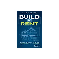 Advantage Media Group Build to Rent (inbunden, eng)