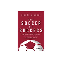 Advantage Media Group The Soccer of Success (inbunden, eng)