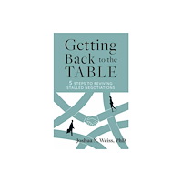 Berrett-Koehler Publishers Getting Back to the Table (häftad, eng)