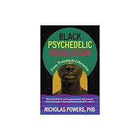 North Atlantic Books,U.S. Black Psychedelic Revolution (häftad, eng)