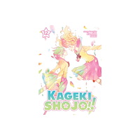 Seven Seas Entertainment, LLC Kageki Shojo!! Vol. 12 (häftad, eng)