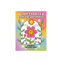 Insight Editions Grow Through What You Go Through (häftad, eng)