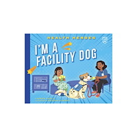 Taylor & francis ltd I'm a Facility Dog (häftad, eng)