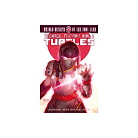Idea & Design Works Teenage Mutant Ninja Turtles: The Untold Destiny of the Foot Clan (häftad, eng)