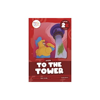 North Star Editions To the Tower (inbunden, eng)