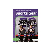 North Star Editions Sports Gear: From Idea to Market (häftad, eng)