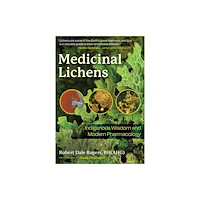 Inner Traditions Bear and Company Medicinal Lichens (häftad, eng)