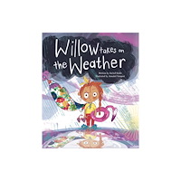 Page Street Publishing Co. Willow Takes on the Weather (inbunden, eng)