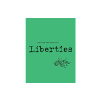 Liberties Journal Liberties Journal of Culture and Politics (häftad, eng)