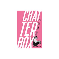 Susan Schadt Press, LLC Chatterbox (häftad, eng)