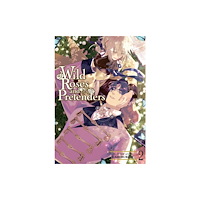 Seven Seas Entertainment, LLC Wild Roses and Pretenders Vol. 2 (häftad, eng)
