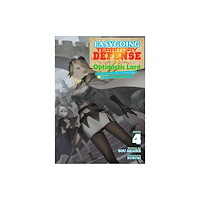Seven Seas Entertainment, LLC Easygoing Territory Defense by the Optimistic Lord: Production Magic Turns a Nameless Village into the Strongest Fortifi...