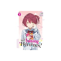 Seven Seas Entertainment, LLC Too Many Losing Heroines! (Light Novel) Vol. 3 (häftad, eng)