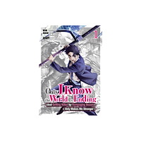 Seven Seas Entertainment, LLC Only I Know the World Is Ending and Getting Killed by Rampaging Beasts Only Makes Me Stronger (Manga) Vol. 1 (häftad, en...