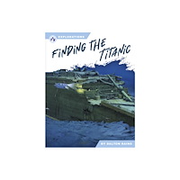 North Star Editions Finding the Titanic (inbunden, eng)