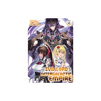 Seven Seas Entertainment, LLC I’m the Evil Lord of an Intergalactic Empire! (Light Novel) Vol. 8 (häftad, eng)