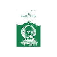 Double 9 Books The Marble Faun; Or, The Romance Of Monte Beni - Volume 1 (häftad, eng)