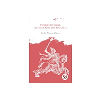 Double 9 Books Stories Of King Arthur And His Knights (häftad, eng)