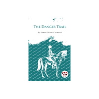 Double 9 Books The Danger Trail (häftad, eng)