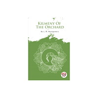 Double 9 Books Kilmeny Of The Orchard (häftad, eng)