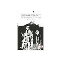 Double 9 Books Michael Strogoff; Or, The Courier Of The Czar (häftad, eng)