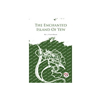 Double 9 Books The Enchanted Island Of Yew (häftad, eng)