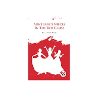 Double 9 Books Aunt Jane'S Nieces In The Red Cross (häftad, eng)
