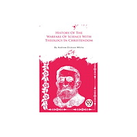 Double 9 Books A History Of The Warfare Of Science With Theology In Christendom (häftad, eng)