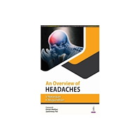 Jaypee Brothers Medical Publishers An Overview of Headaches (häftad, eng)