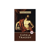 Double 9 Books Cato, a Tragedy (häftad, eng)