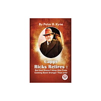 Double 9 Books Cappy Ricks Retires : But that Doesn't keep Him From Coming Back Sronger Than ever (häftad, eng)