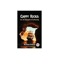 Double 9 Books Cappy Ricks ; Or , the Subjugation of matt peasley (häftad, eng)