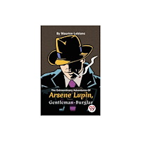 Double 9 Books The Extraordinary Adventures Of Arsene Lupin, Gentleman-Burglar (häftad, eng)