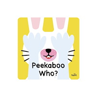 Tourbillon Peekaboo Who? (bok, board book, eng)