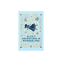 Penguin Random House Children's UK Alice's Adventures in Wonderland (inbunden, eng)