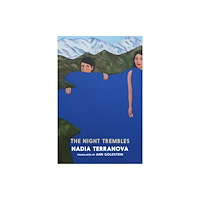Seven Stories Press UK The Night Trembles (häftad, eng)