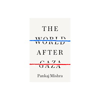 Vintage Publishing The World After Gaza (inbunden, eng)